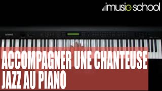 🎹 ACCOMPAGNER UNE CHANTEUSE JAZZ AU PIANO : André Manoukian - imusic-school