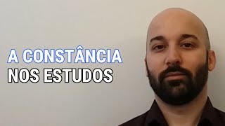 A CONSTÂNCIA NOS ESTUDOS