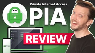 Private Internet Access (PIA) VPN review 2024 🎯