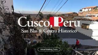 Cusco, Peru, Walking Tour: San Blas and Centro Historico