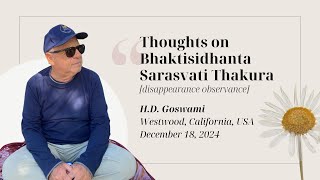 Thoughts on Bhaktisidhanta Sarasvati Thakura (on his disappearance day, 2024)