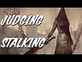 JUDGING AND STALKING WOMEN - Dead by Daylight Pyramid Head