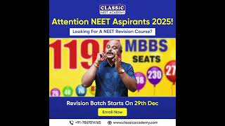 NEET 2025 Revision Batch || Dr.T.Periasamy || Classic NEET Academy