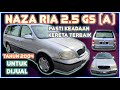 NAZA RIA 2.5 GS (A) TAHUN 2004 UNTUK DIJUAL