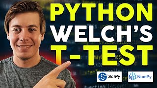 Performing Python Welch's T Test (Independent Two Sample) in Python