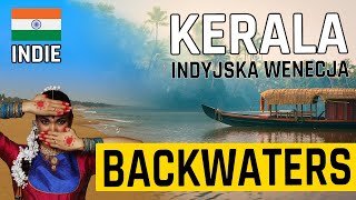 Indian Venice and paradise beaches 🇮🇳 INDIA #03 KERALA / BACKWATERS