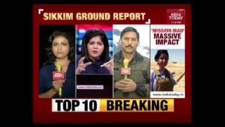 India Today Ground Report From Sikkim On India-China Standoff