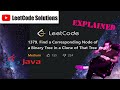 LeetCode 1379. Find a Corresponding Node of a Binary Tree in a Clone Solution Explained - Java