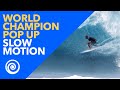 World Champion Pop Up Analysis - Slow Motion