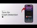 How to Turn On Crash Detection on iPhone?