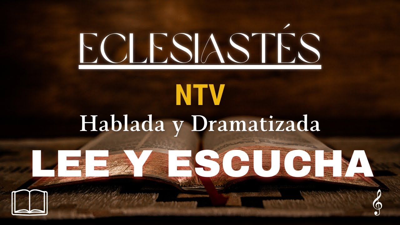 ECLESIASTÉS - La Biblia Hablada Y Dramatizada - NTV Nueva Traducción ...