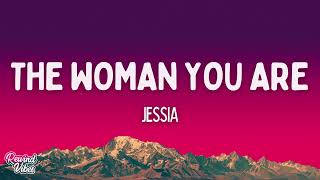 JESSIA - The Woman You Are (Lyrics)