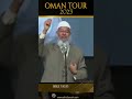 Oman Tour 2023 - Dr Zakir Naik