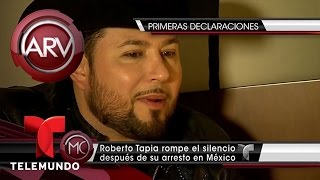 Roberto Tapia rompe el silencio sobre su arresto | Al Rojo Vivo | Telemundo