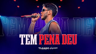 Thiago Freitas - Tem Pena Deu  | EP DESILUSÃO