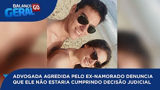 ADVOGADA AGREDIDA PELO EX-NAMORADO DENUNCIA QUE ELE NÃO ESTARIA CUMPRINDO DECISÃO JUDICIAL