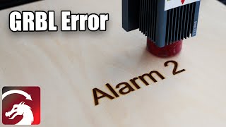 GRBL Errors: Alarm 2