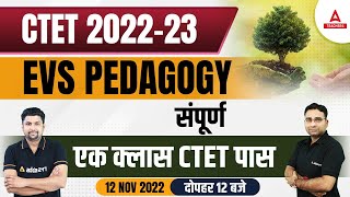 CTET 2022-23 | CTET EVS Pedagogy | CTET EVS Marathon Class | Ashish & Solanki Sir