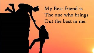 Best friend brings the best in you || value of Best friend || friendship || manu7 production