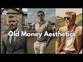 How to dress OLD MONEY | Old Money Aesthetic | Old money outfits (No BS Full Guide)