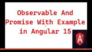 Part 40 :- Observable Vs Promises with example in #angular15 | Angular 15 tutorials for beginners
