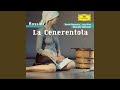 Rossini: La Cenerentola, Act I - Recit. Cenerentola, presto