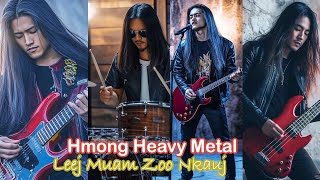 Hmong Heavy Metal ~ Leej Muam Zoo Nkauj