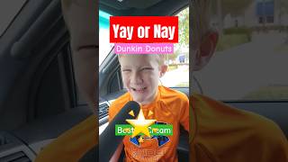 Dunkin Donuts Yay Or Nay