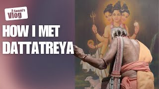 Meeting an Avatar of Lord Dattatreya I Swami Aniruddha