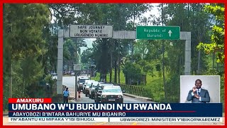 U Rwanda n’u Burundi biyemeje gutsura umubano hagati y'ibihugu byombi