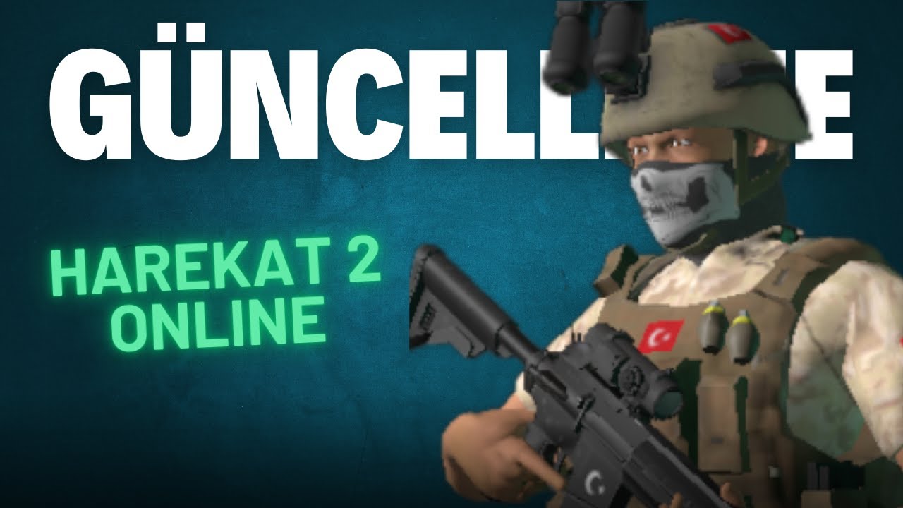 Harekat 2 Onli̇ne Güncelleme Hareket 2 Online Güncelleme Yol Haritası