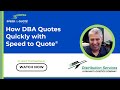 How DBA Quotes Quickly with Speed to Quote® - S2Q and David Neary with Distribution By Air