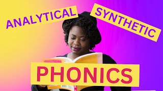 Analytical vs. Synthetic Phonics | Teaching READING