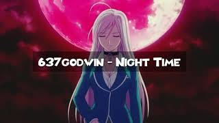 2gaudy (637godwin) - Night Time (unreleased song)