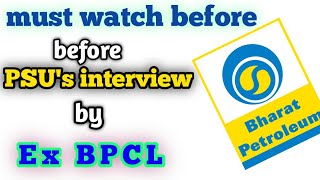 BPCL interview Tips, experience and guidance by || Ex BPCL Engineer || AIR 35 ||