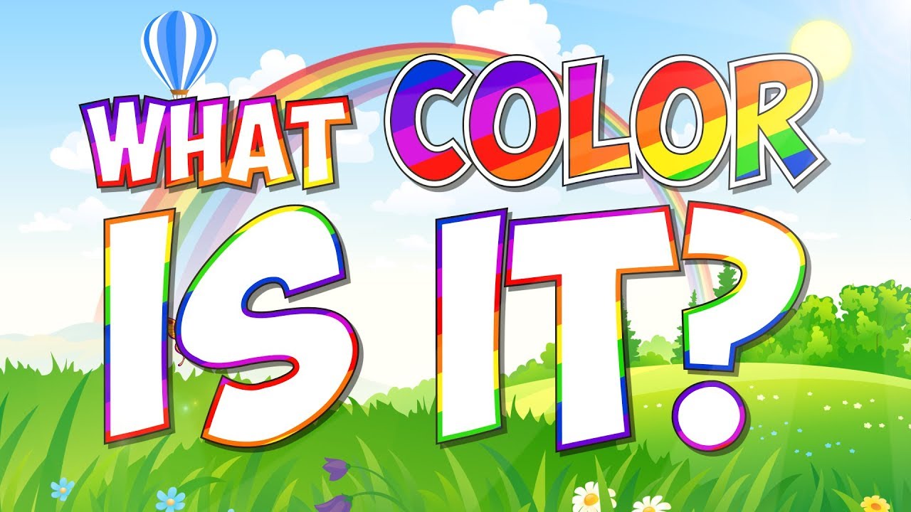 What Color Is It Color Song For Kids Learn Your Colors Jack What Color Is It Color Song For Kids Learn Your Colors Jack