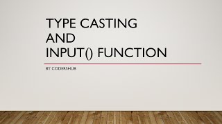 #5 Type casting and input Function in python | Python tutorial(HINDI)