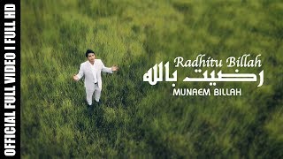 Radhitu Billah ᴴᴰ by Munaem Billah | Official Full Video | New Bangla Islamic Song 2018