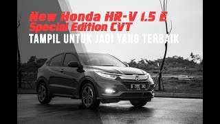 New Honda HR-V 1.5 E Special Edition CVT - Tampil Untuk Jadi Yang Terbaik