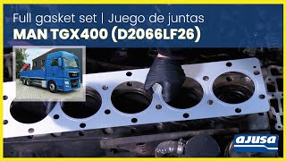 MAN TGX400 D2066LF26 | Engine full gaskets set | Juego de juntas para motor