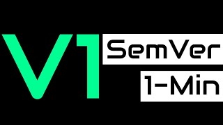 Semantic Versioning (SemVer) Explained In A Minute - NPM Module