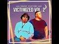 House Victimz - However