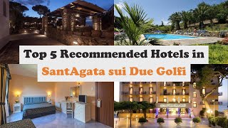 Top 5 Recommended Hotels In Sant'Agata sui Due Golfi | Luxury Hotels In Sant'Agata sui Due Golfi