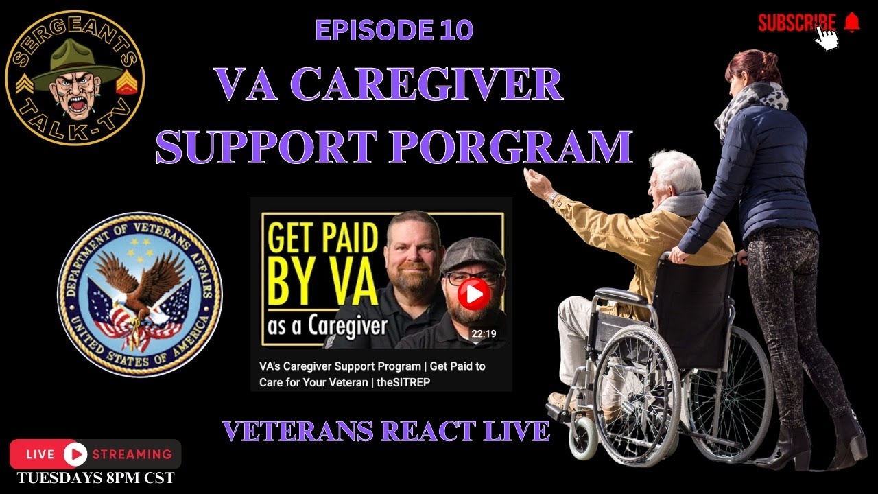 EPISODE 10 VETERAN CAREGIVER SUPPORT PROGRAM LIVE REACT #veteran # ...