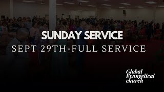 GLOBAL EVANGELICAL CHURCH | SUNDAY SERVICE | 09/29/2024