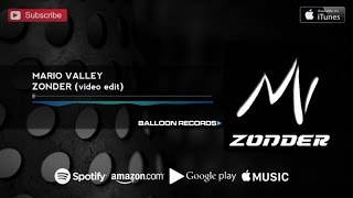 Mario Valley - Zonder (Video)