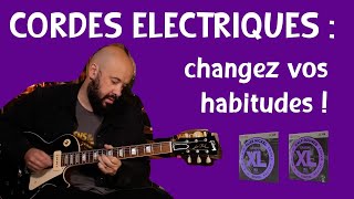 Vous n'utilisez pas les bonnes CORDES sur votre électrique ! Je teste 5 jeux pour vous.