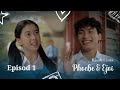 Kisah Cinta Phoebe & Ejoi | Episod 1