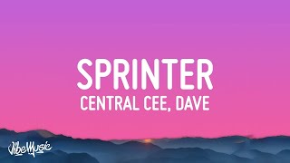 Central Cee & Dave - Sprinter (Lyrics) |25min