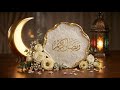 Ramadan Kareem 2026/1447 H 🌙 Spiritual Islamic Instrumental Music for Calm Ramadan Vibes